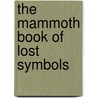 The Mammoth Book Of Lost Symbols door Nadia Julien