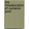 The Miseducation Of Cameron Post door Emily M. Danforth