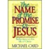 The Name Of The Promise Is Jesus