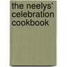 The Neelys' Celebration Cookbook door Patrick Neely