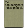 The Non-Designer's Indesign Book door Robin Williams
