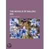 The Novels Of Balzac (Volume 22) by Honoré de Balzac