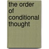 The Order Of Conditional Thought door Herbert Chester Nutting