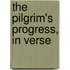 The Pilgrim's Progress, In Verse