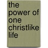 The Power of One Christlike Life by Rev Francis Frangipane