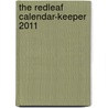 The Redleaf Calendar-Keeper 2011 door Tim Copeland