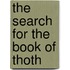 The Search For The Book Of Thoth
