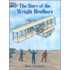 The Story Of The Wright Brothers