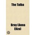 The Talba; An Historical Romance