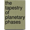 The Tapestry Of Planetary Phases door Christina Rose