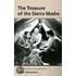 The Treasure Of The Sierra Madre