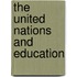 The United Nations and Education