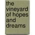 The Vineyard of Hopes and Dreams