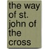 The Way of St. John of the Cross