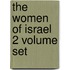 The Women Of Israel 2 Volume Set
