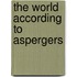The World According To Aspergers