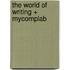 The World of Writing + Mycomplab