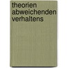 Theorien Abweichenden Verhaltens by Andre Kloska