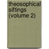 Theosophical Siftings (Volume 2)