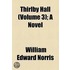 Thirlby Hall (Volume 3); A Novel