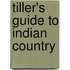 Tiller's Guide To Indian Country