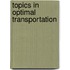 Topics In Optimal Transportation