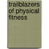 Trailblazers of Physical Fitness