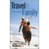Travel With Your Extended Family