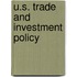 U.S. Trade And Investment Policy