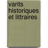 Varits Historiques Et Littraires door Douard Fournier