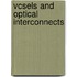 Vcsels And Optical Interconnects