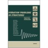 Vibration Problems In Structures door Walter J. Ammann