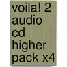 Voila! 2 Audio Cd Higher Pack X4 door Sydney Thorne