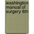 Washington Manual Of Surgery 6Th