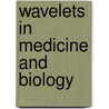 Wavelets in Medicine and Biology by M. Unser