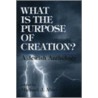 What Is The Purpose Of Creation? by Alter
