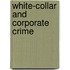 White-Collar And Corporate Crime