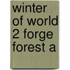 Winter Of World 2 Forge Forest A door Rohan Michael S