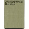 Wirtschaftskriminalit T Bei Smes by Thilo Helpenstein