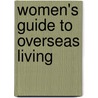 Women's Guide To Overseas Living door Nancy J. Piet-Pelon