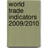 World Trade Indicators 2009/2010