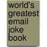 World's Greatest Email Joke Book by Nikki Davis