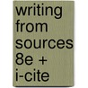 Writing from Sources 8e + I-cite door Douglas P. Downs