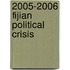 2005-2006 Fijian Political Crisis