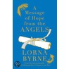 A Message Of Hope From The Angels door Lorna Byrne