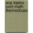 Acp Topics Cont Math 8e(Insid)Cps