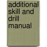 Additional Skill And Drill Manual by Terry McGinnis