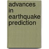Advances In Earthquake Prediction by Ragnar Stefansson