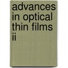 Advances In Optical Thin Films Ii by Norbert Kaiser