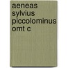 Aeneas Sylvius Piccolominus Omt C by Pope Pius Ii